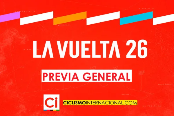 Previa General Vuelta a España 2026